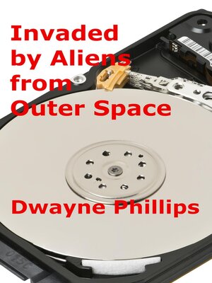 cover image of Invaded by Aliens from Outer Space